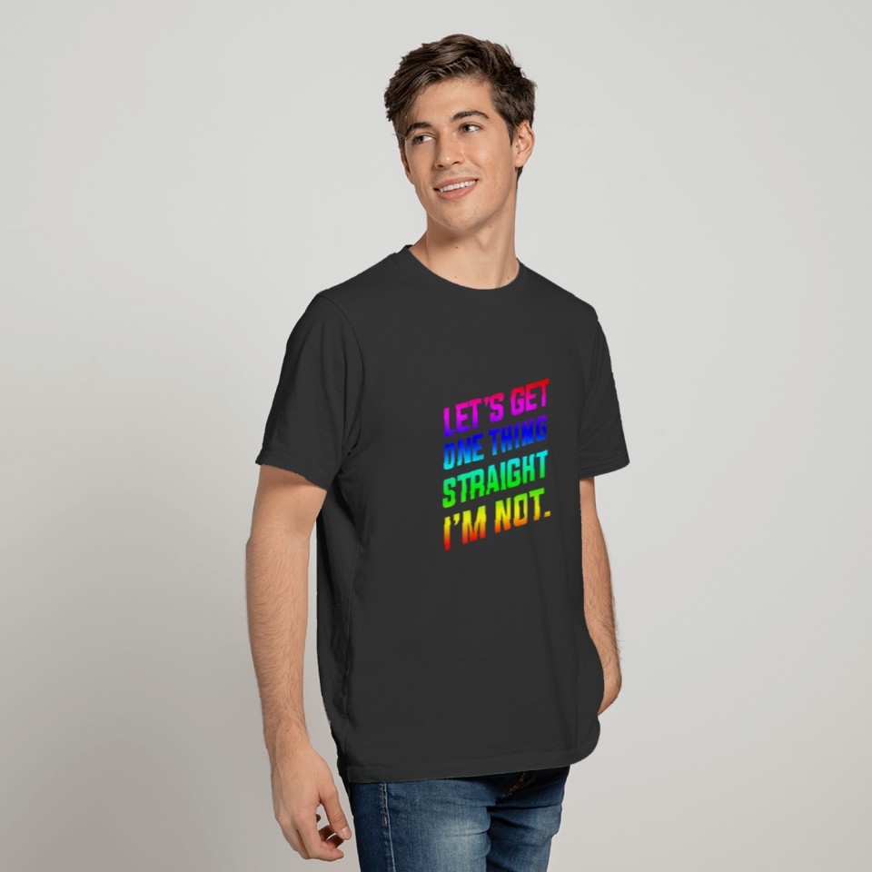 I Am Not Straight - Gay T-shirt