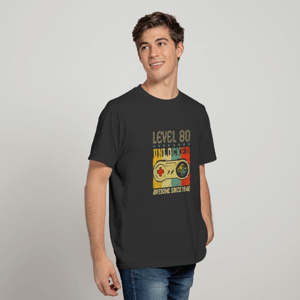 Level 80 Unlocked Video Gamer 80 Years Old 80 Birt T-shirt