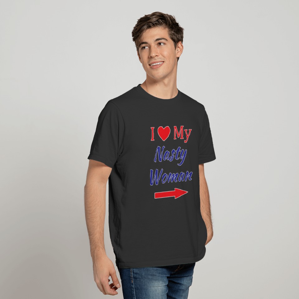 I Love My Nasty Woman Left Arrow Red White Blue T-shirt