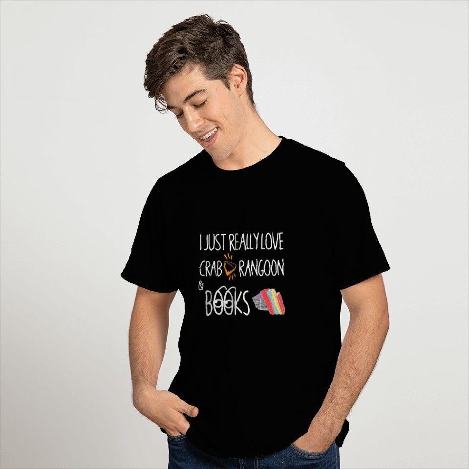 Book Reading I Just Really Love Crab Rangoon And Books Nerds Meme T-Shirts