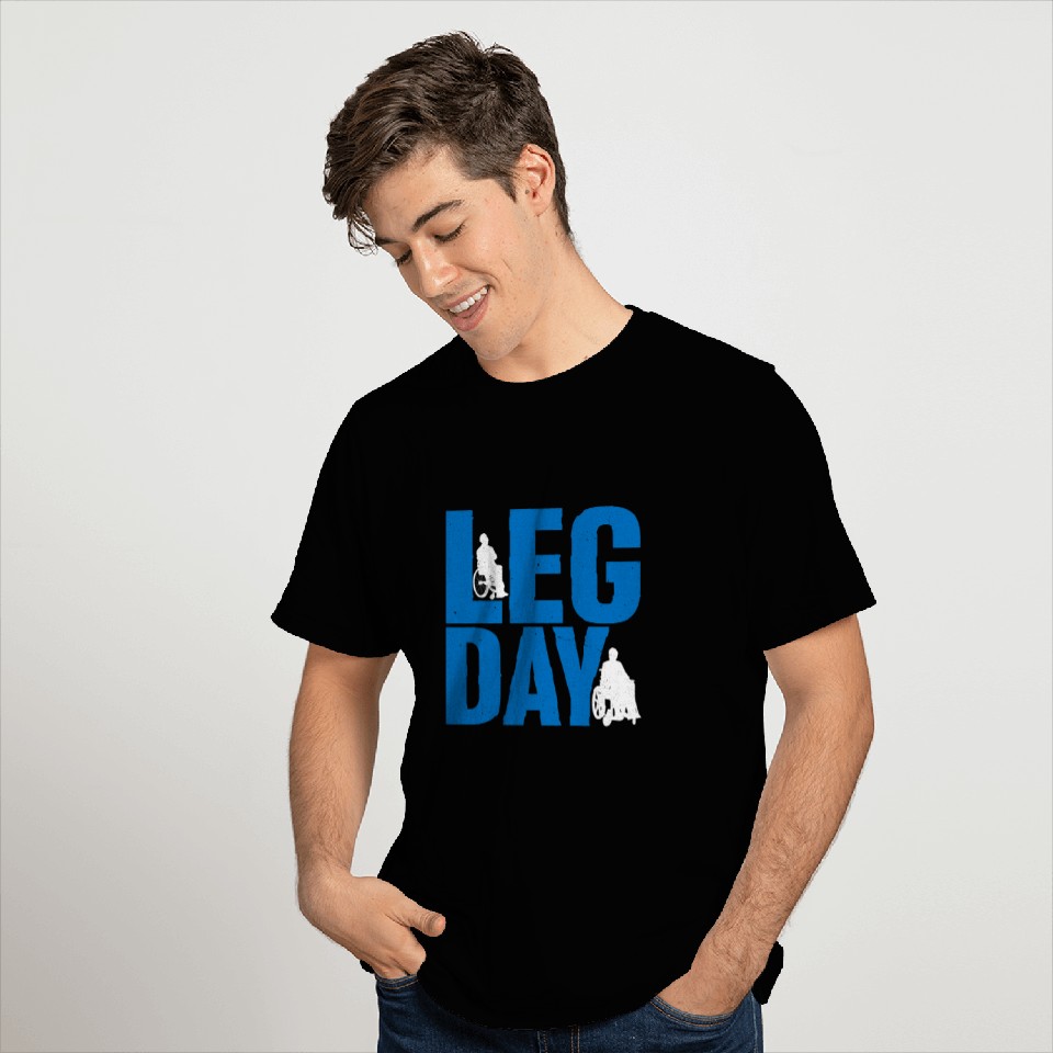 Leg Day Handicapped Wheelchair T-Shirts