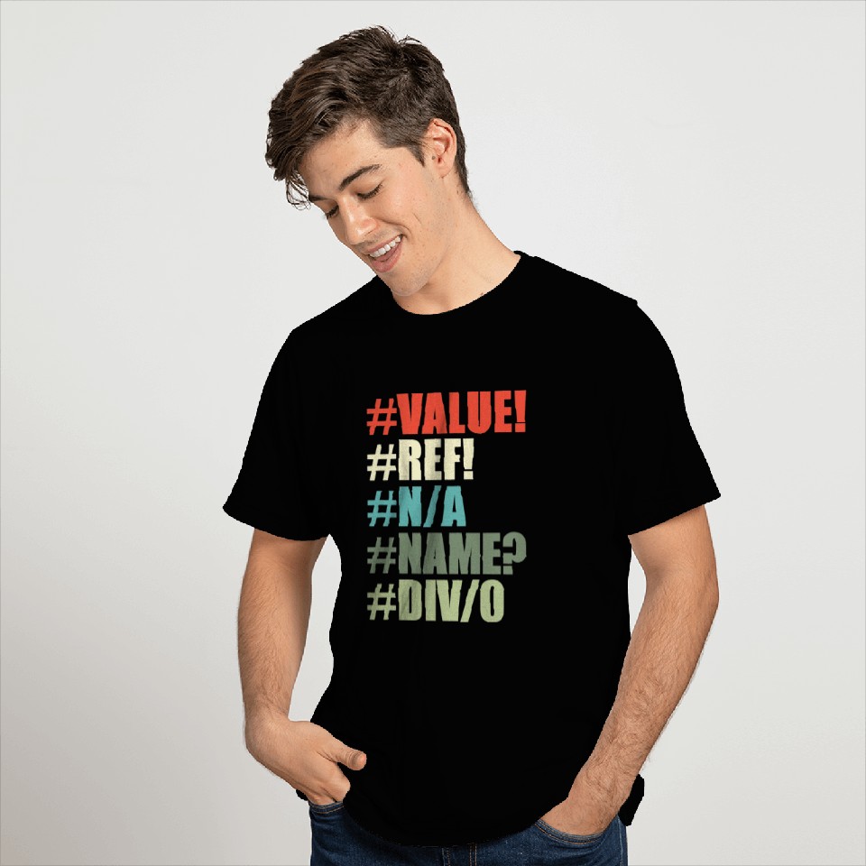Accountant Job Excel Errors Funny Accounting T-Shirts