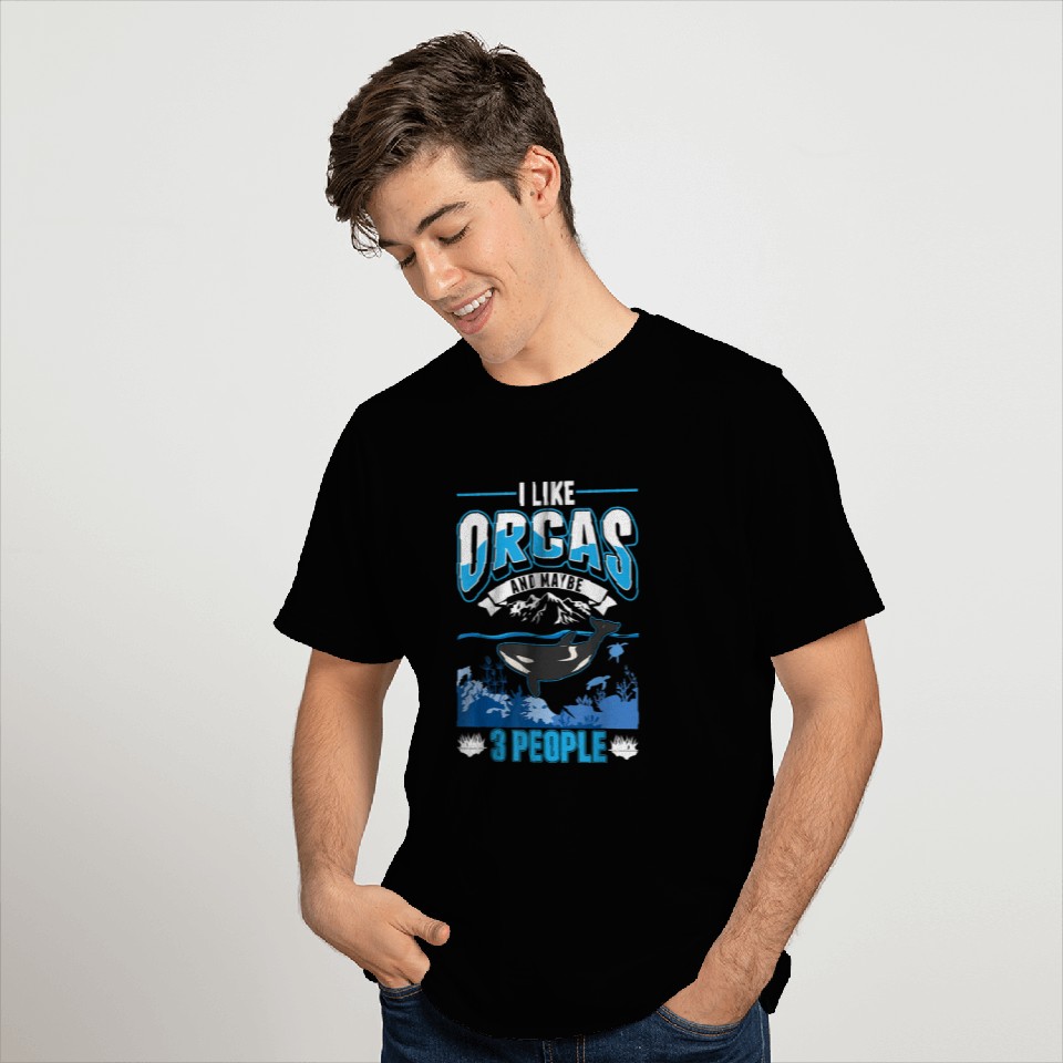 Whale Pet I like Orcas and maybe 3 people Orca T-Shirts