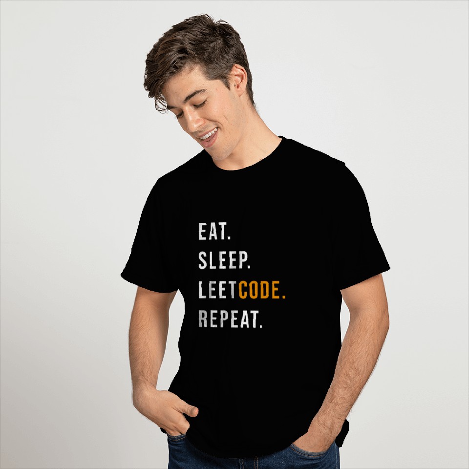 Eat Sleep Leetcode repeat Funny programmer T-Shirts