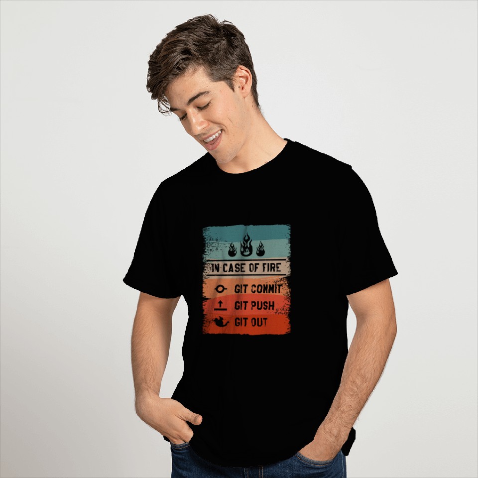 In Case Of Git Commit Git Push Git Out Programmer Coder T-Shirts