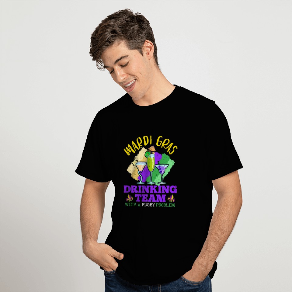 Mardi Gras Drinking Team With A Rugby Problem Mardi Gras 1 T-Shirts