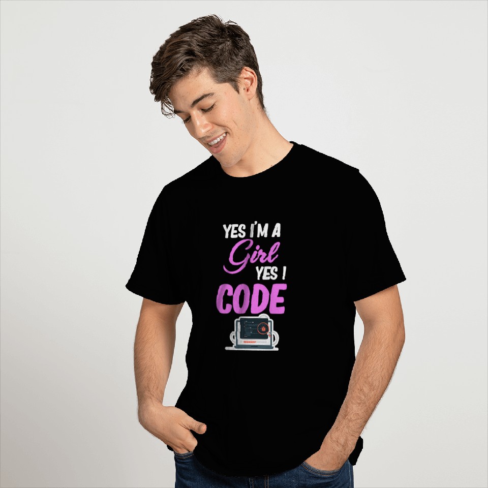 Yes Im A Girl Yes I Code Programmer Computer Debugging T-Shirts