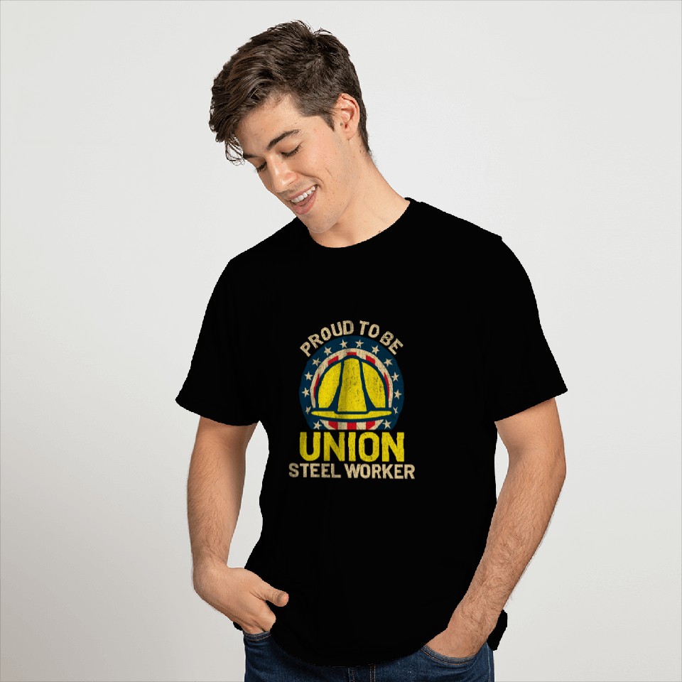 Steel Worker Union Construction Labor Union Worker USA Men 1 T-Shirts