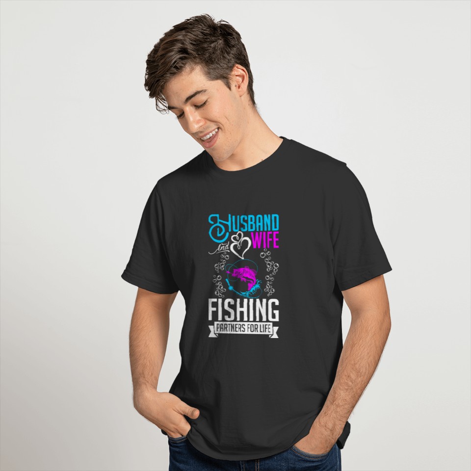 Husband And Wife Fishing Partners For Life T Shirts