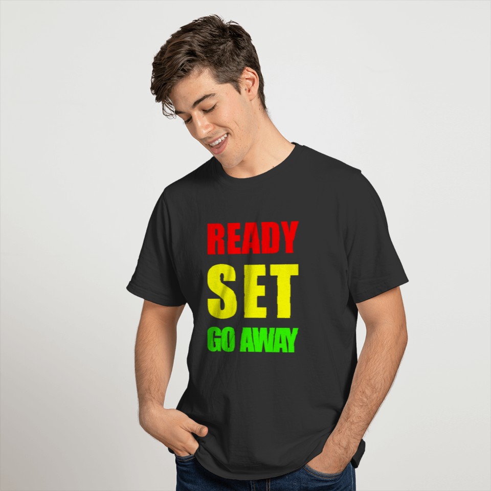 Ready, set, ... T-shirt