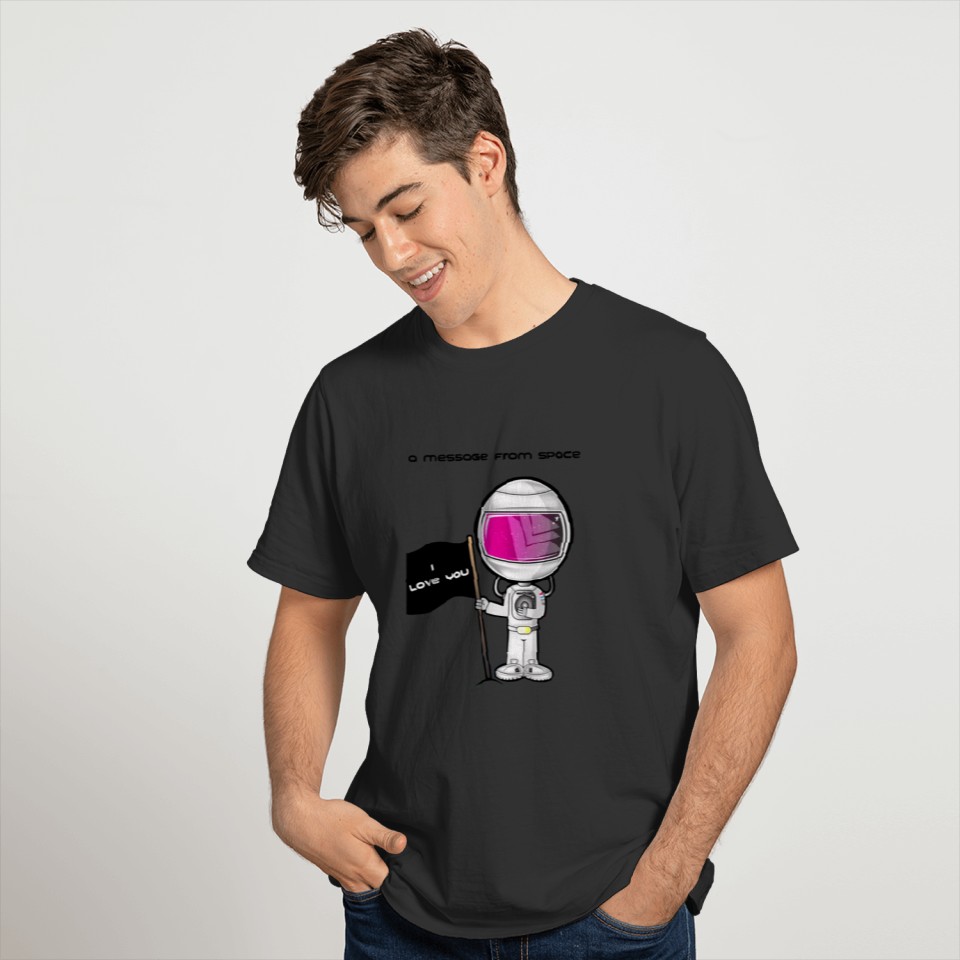 Spaceman, Message from space T-shirt