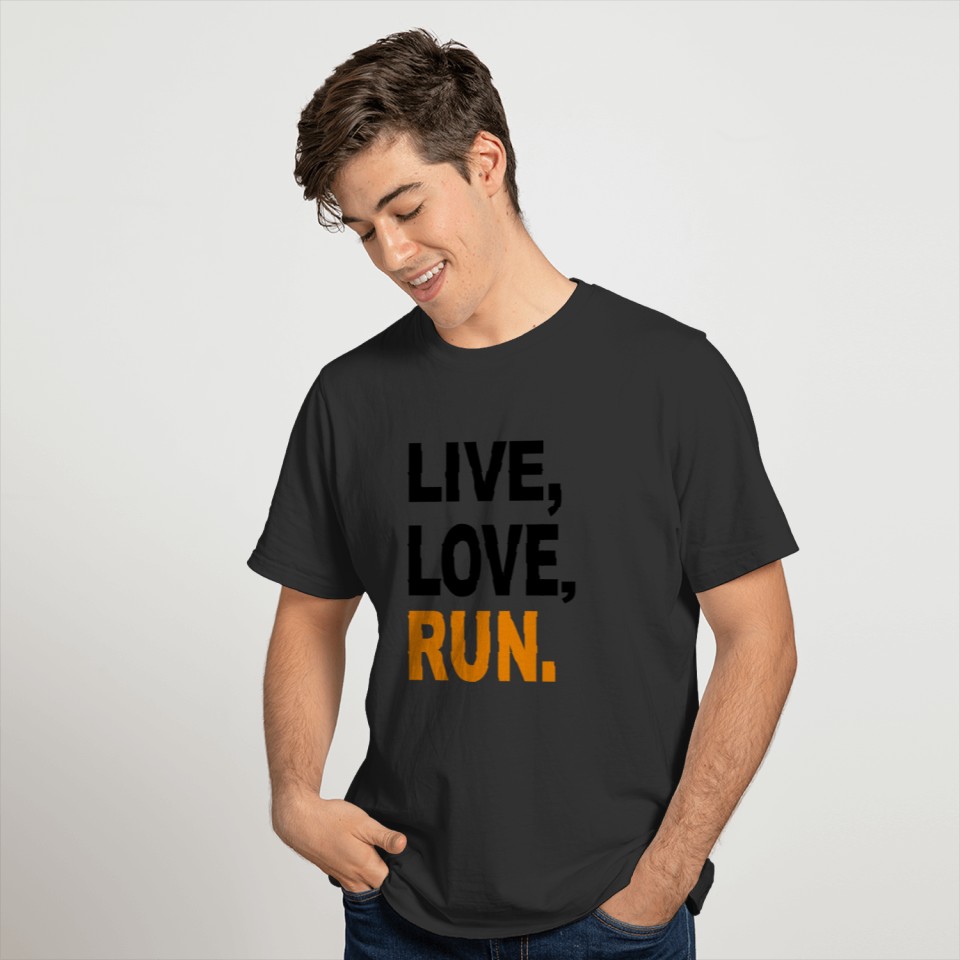 Live love run T-shirt