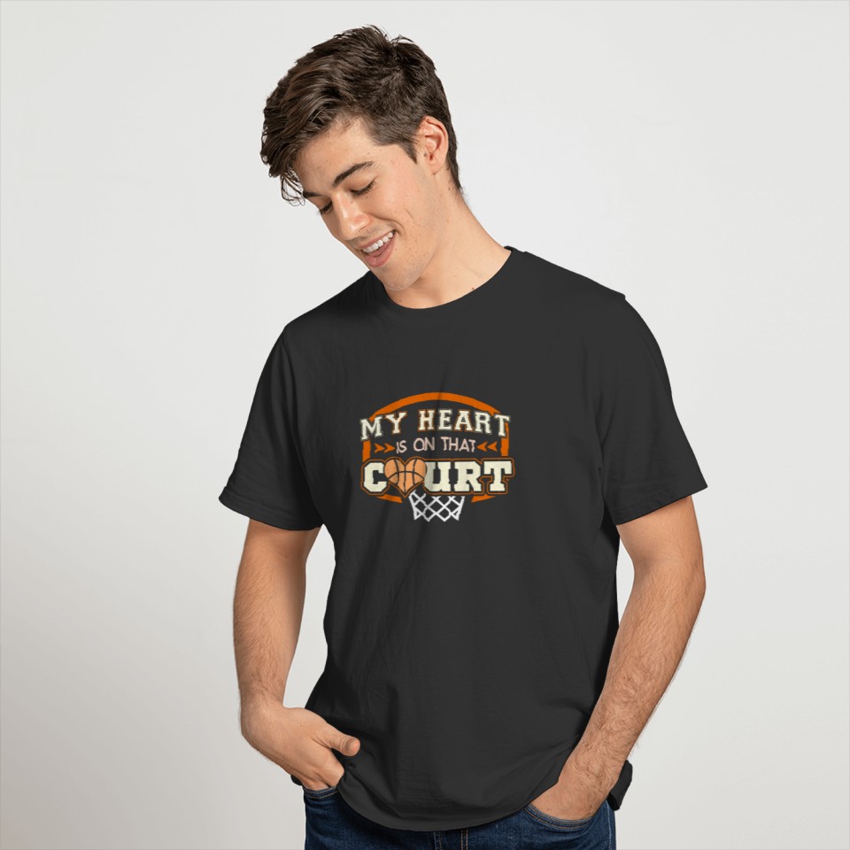 Basketball dad or Mom heart on that court Shirt T-shirt