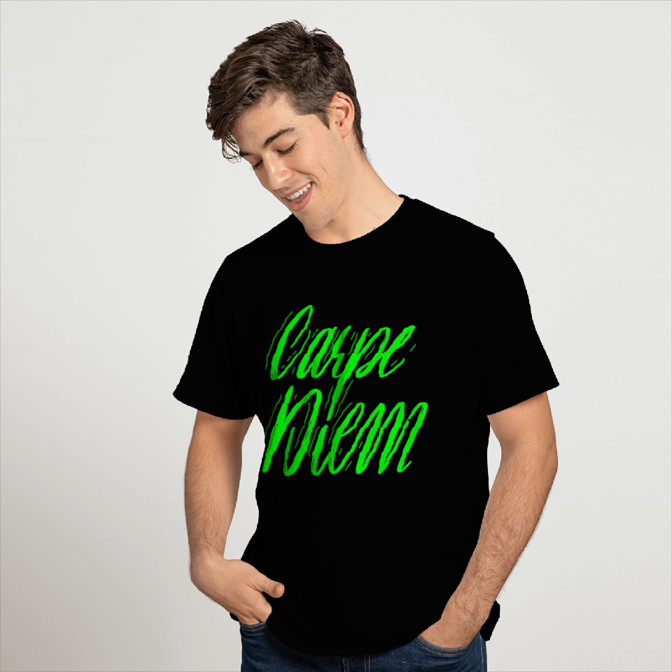 Carpe Diem - Seize the Day T Shirts