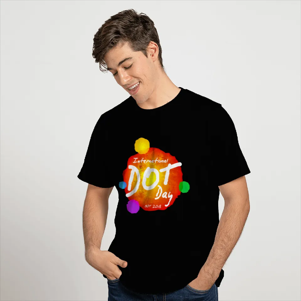 INTERNATIONAL DOT DAY | SEPT. 2018 T Shirts