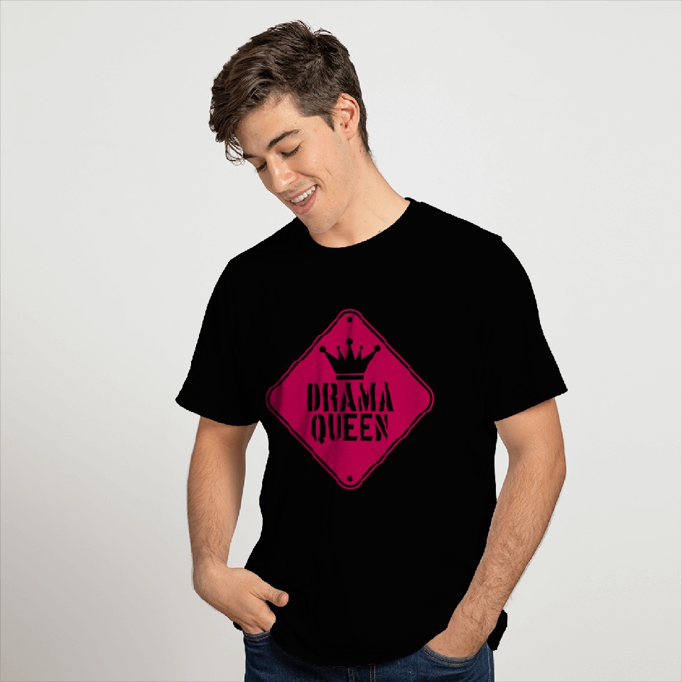 drama queen caution warning shield attention cauti T Shirts