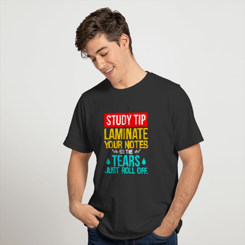 Fun Student Gift Study Tip Laminate Notes so T-shirt