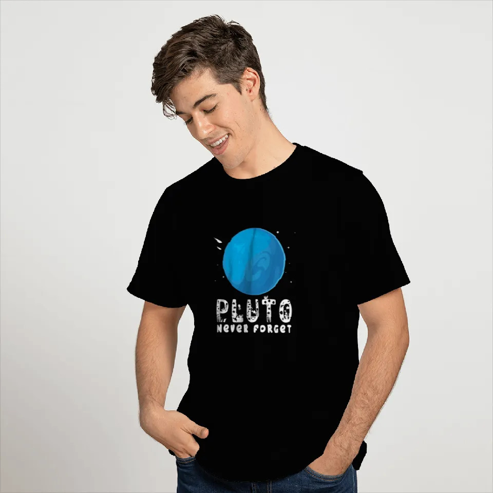 Pluto never forget science Funny Geek T Shirts