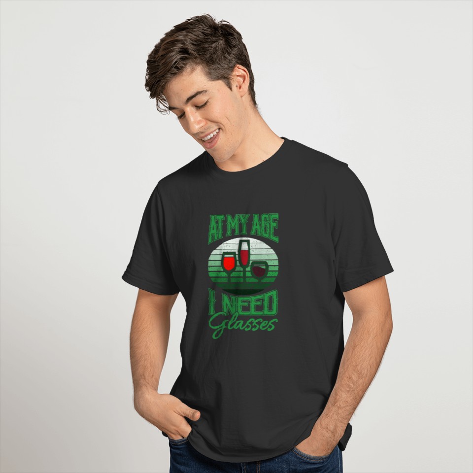 Wine in Old Age Man needs wine drinker gift T Shirts