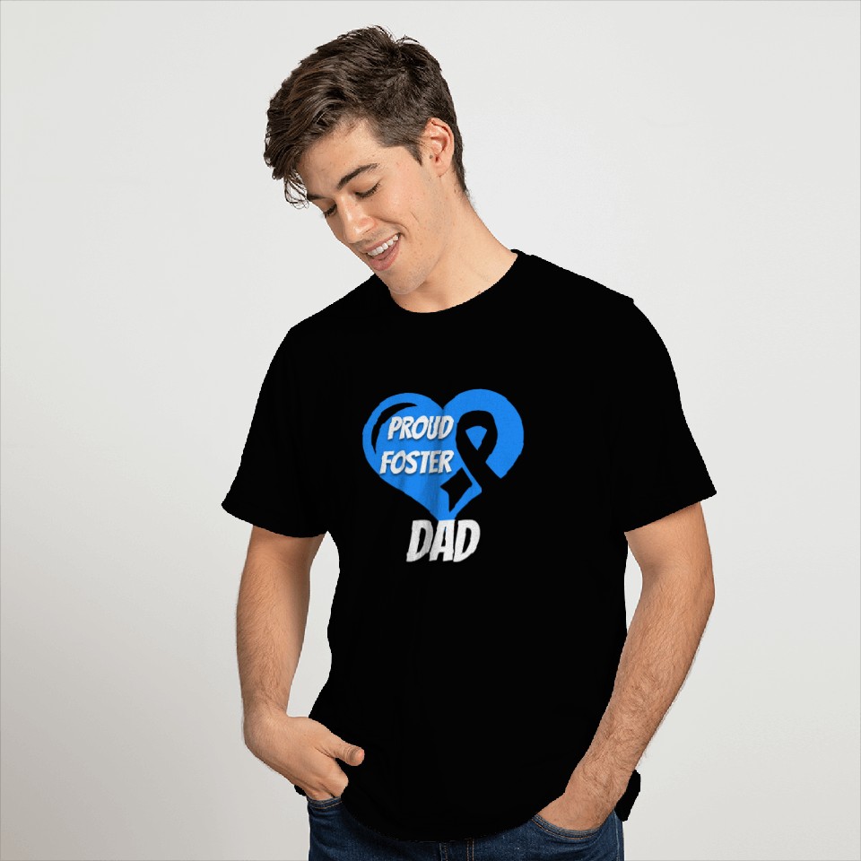 Foster Care Awareness Proud Foster Dad T Shirts