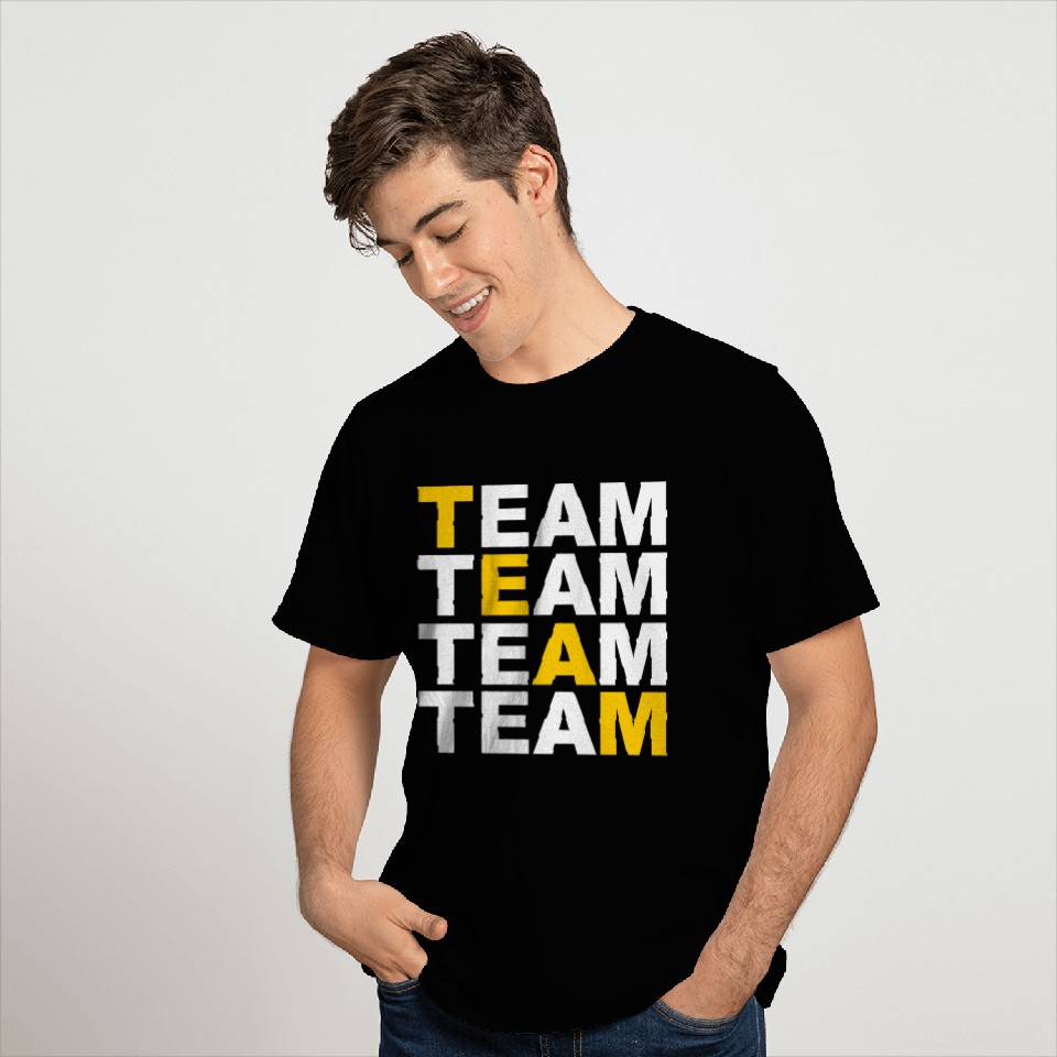 TEAM - Sport - Friends - Team Spirit T Shirts