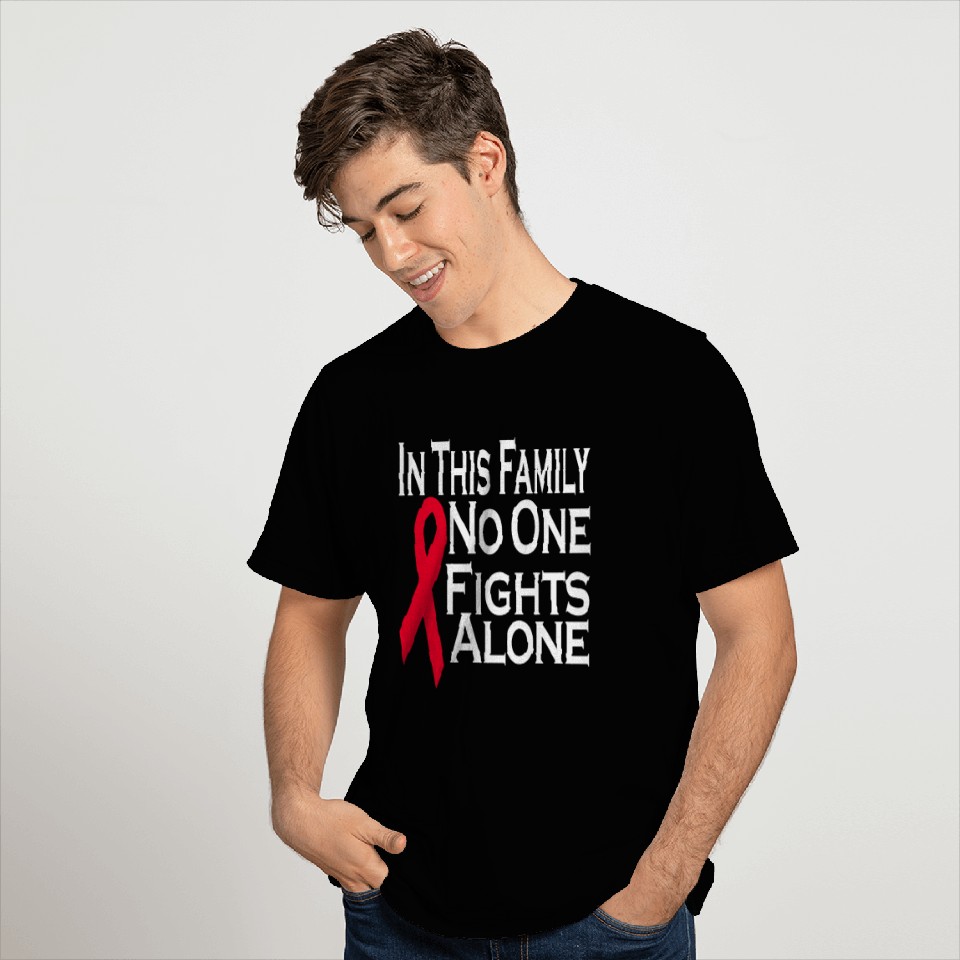 In this family no one fights alone T Shirts