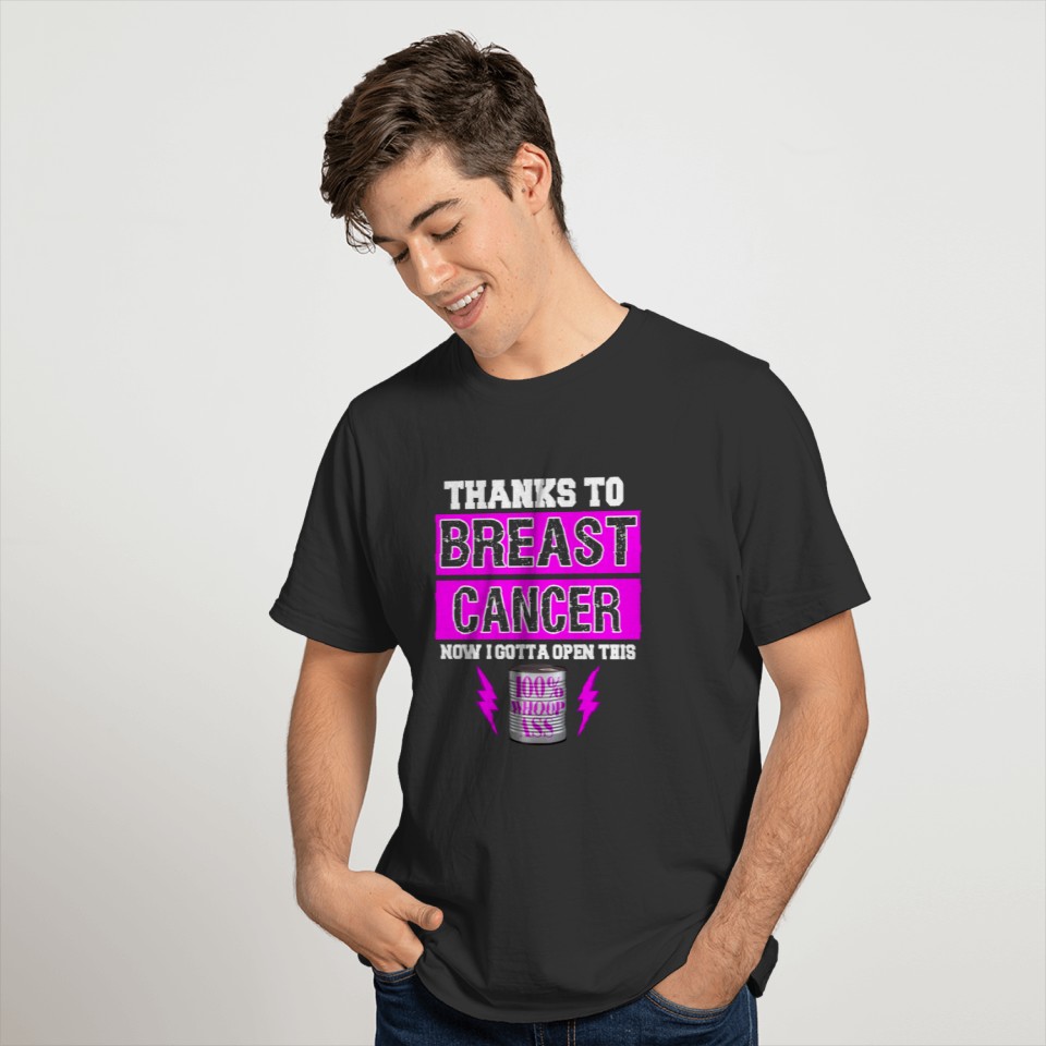 Breast Cancer Fighter Can of Whoop Ass Funny Quote T-shirt