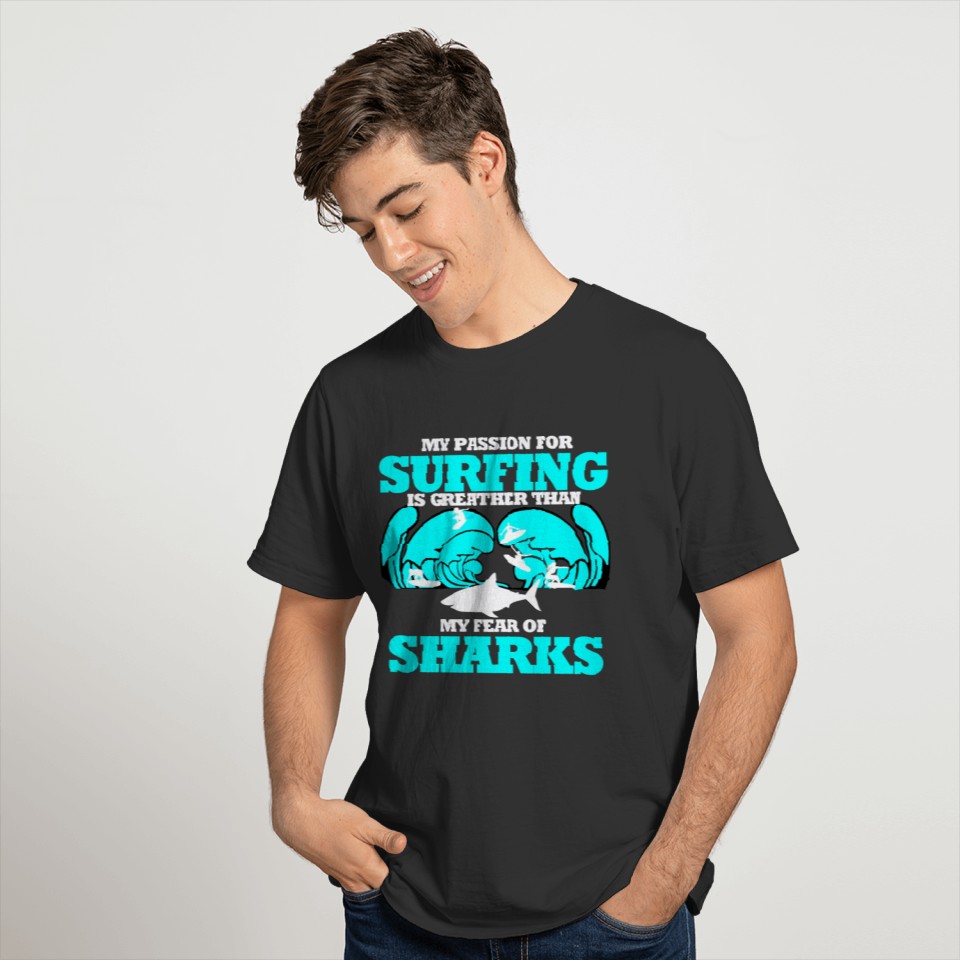 Surfing Passion Saying Sharks Surfboard Surfer Boy T Shirts
