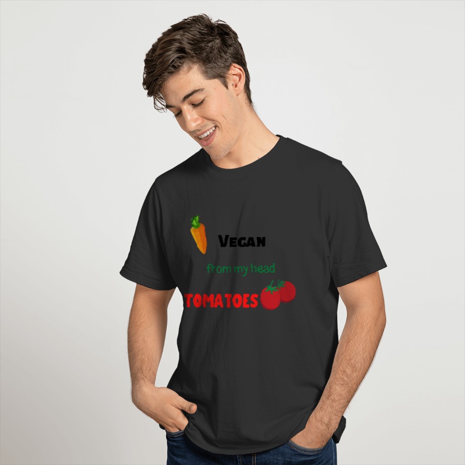 tshirt vegan from my head tomatoes vegetarian gift T-shirt