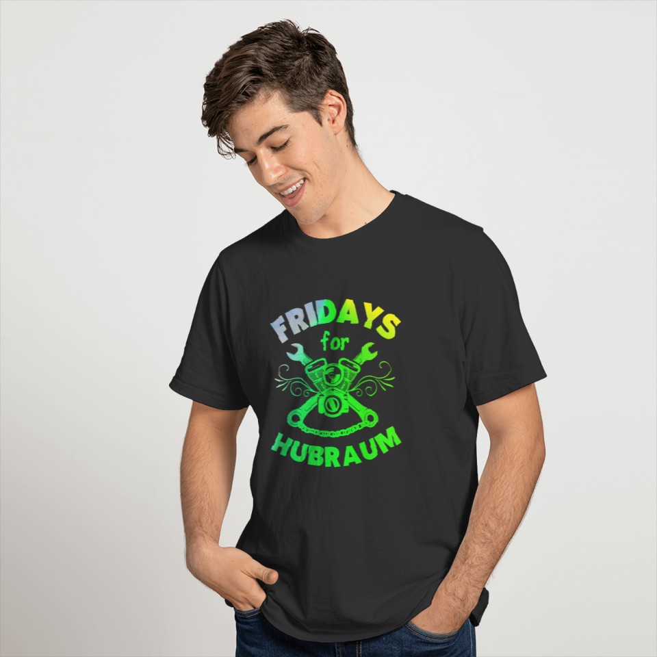 Fridays for Hubraum Slogan Funny Climate parody T-shirt