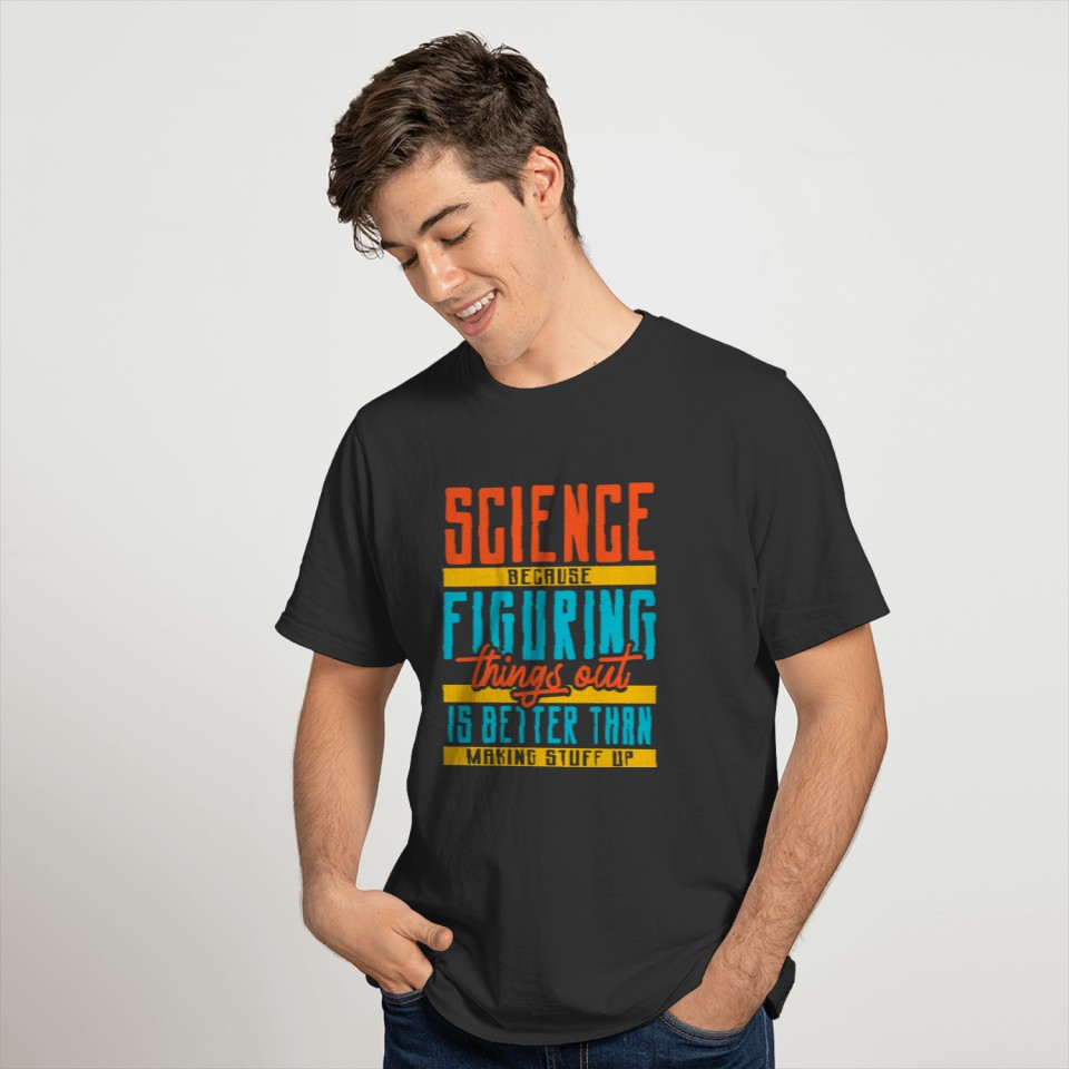 Science Teacher Scientist Student T-shirt
