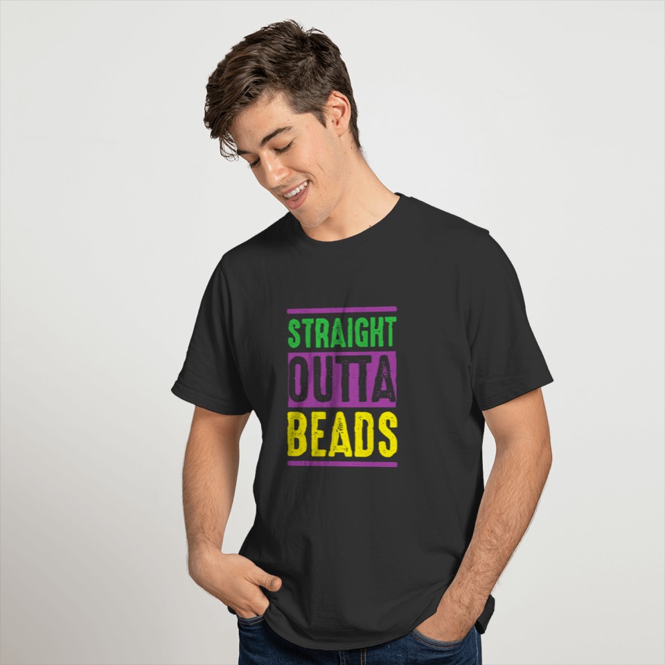 Straight Outta Beads Mardi Gras Street Party Gift T-shirt