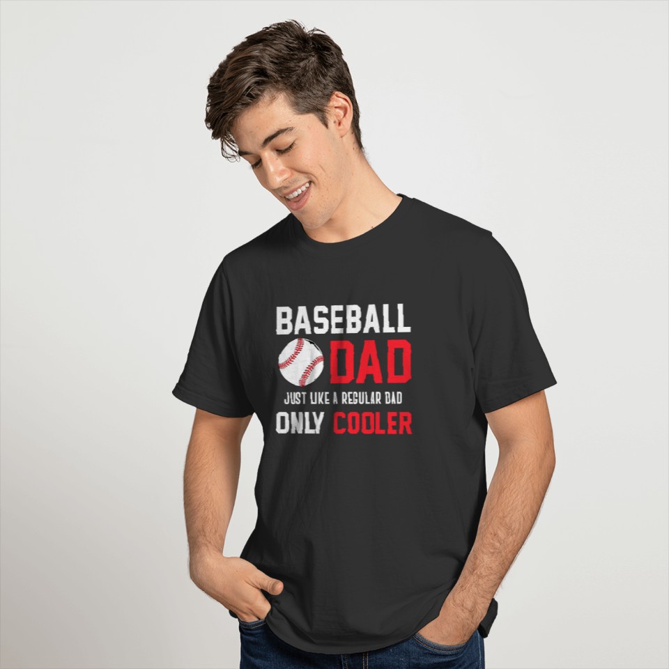 Baseball Dad Like A Regular Dad Only Cooler T-shirt