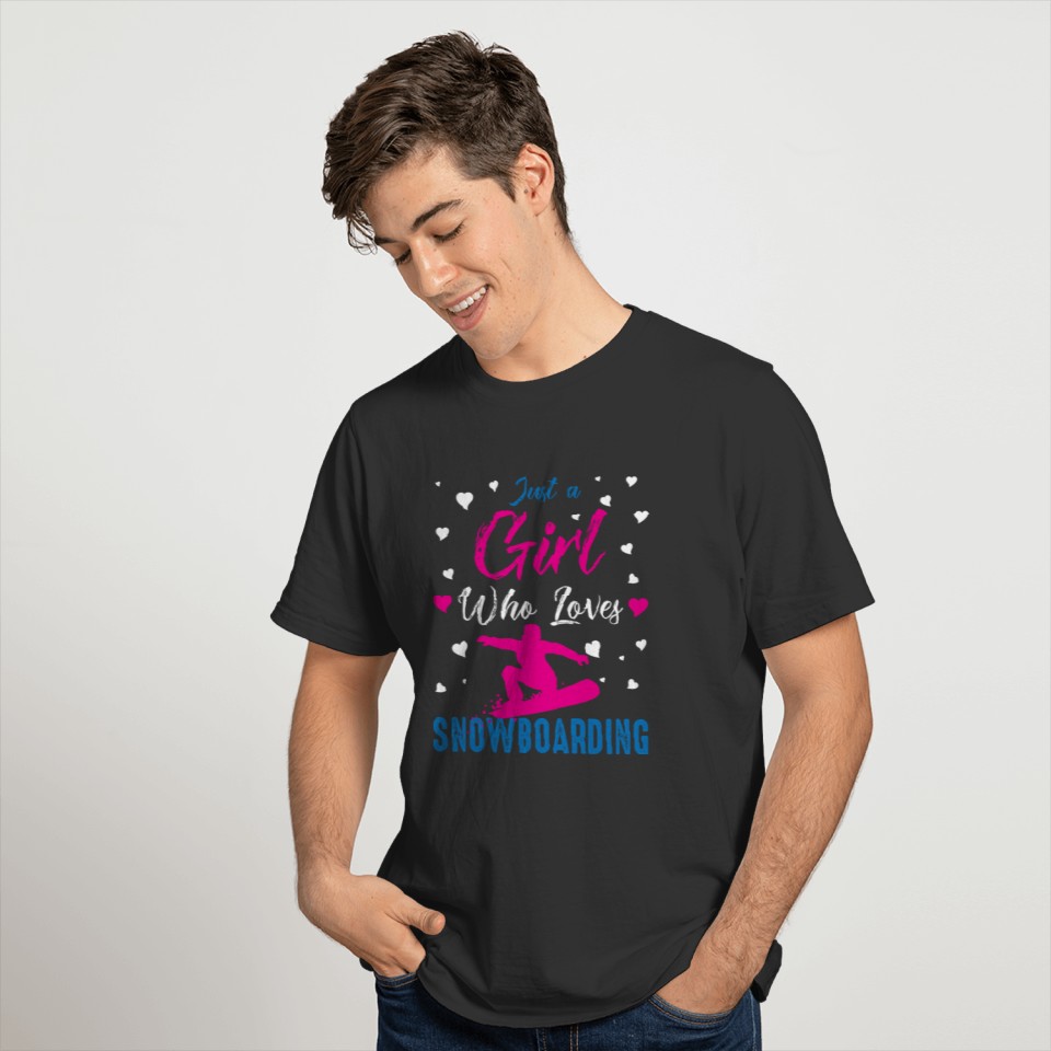 Just A Girl Who Loves Snowboarding T-shirt