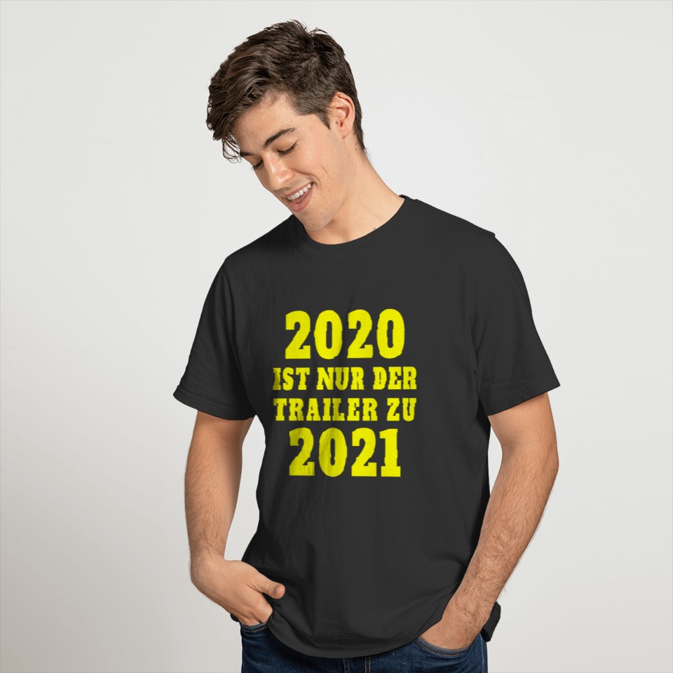 2020 bad year trailer saying funny gift T-shirt