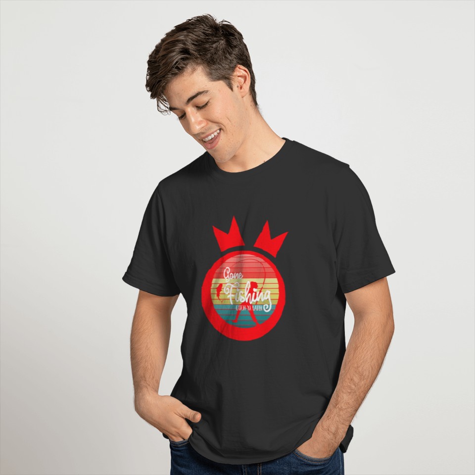 Gone Fishing Catch Ya Later Ver Red T Shirts