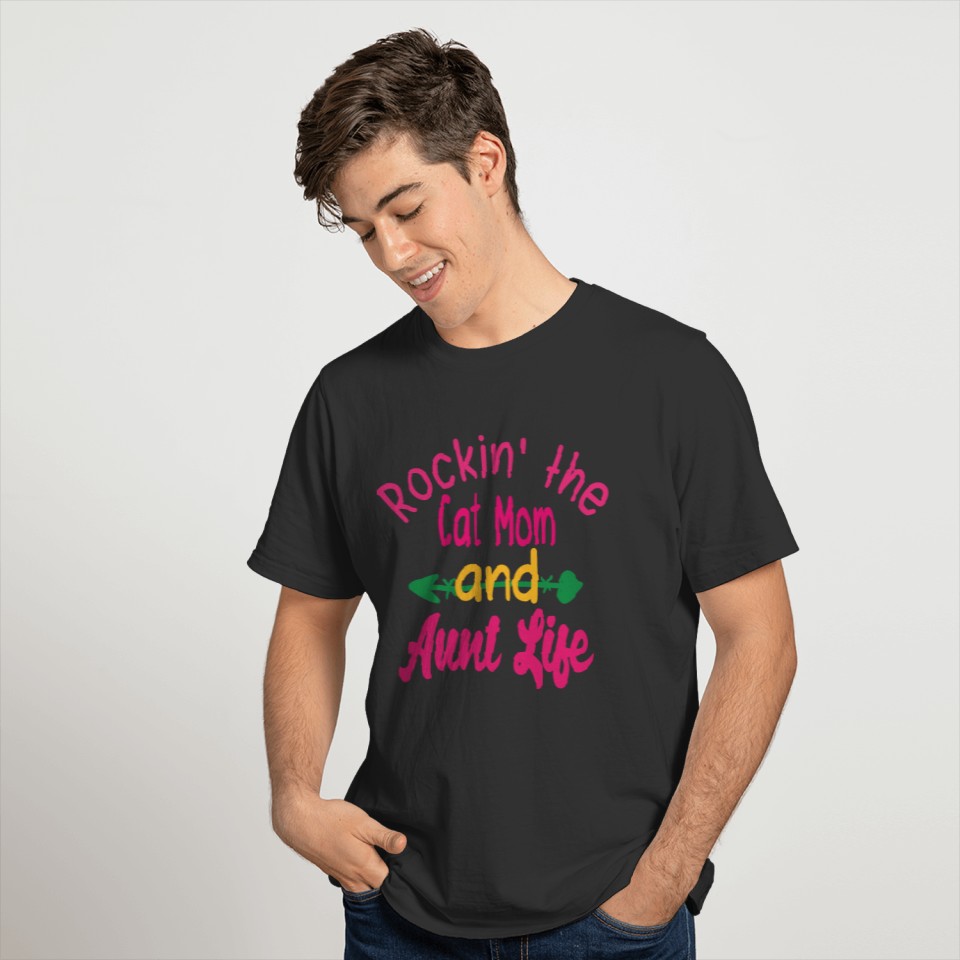 Rockin' the Cat Mom and Aunt Life T Shirts