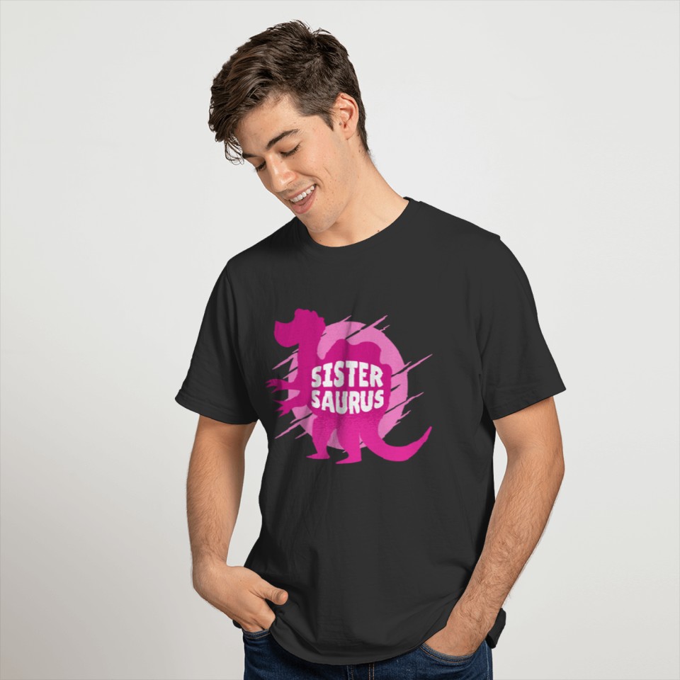 Sister Saurus Funny Family Dino Design T Shirts