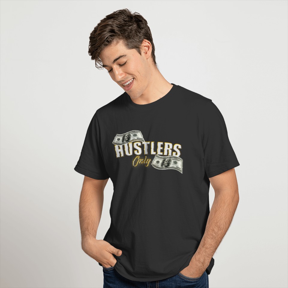 HUSTLERS ONLY T-shirt