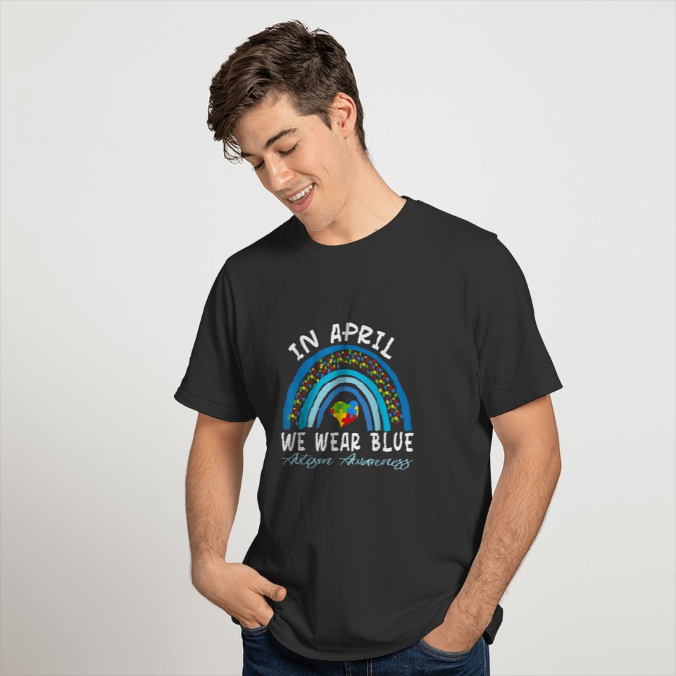 Rainbow Autism In April We Wear Blue Autism T-shirt