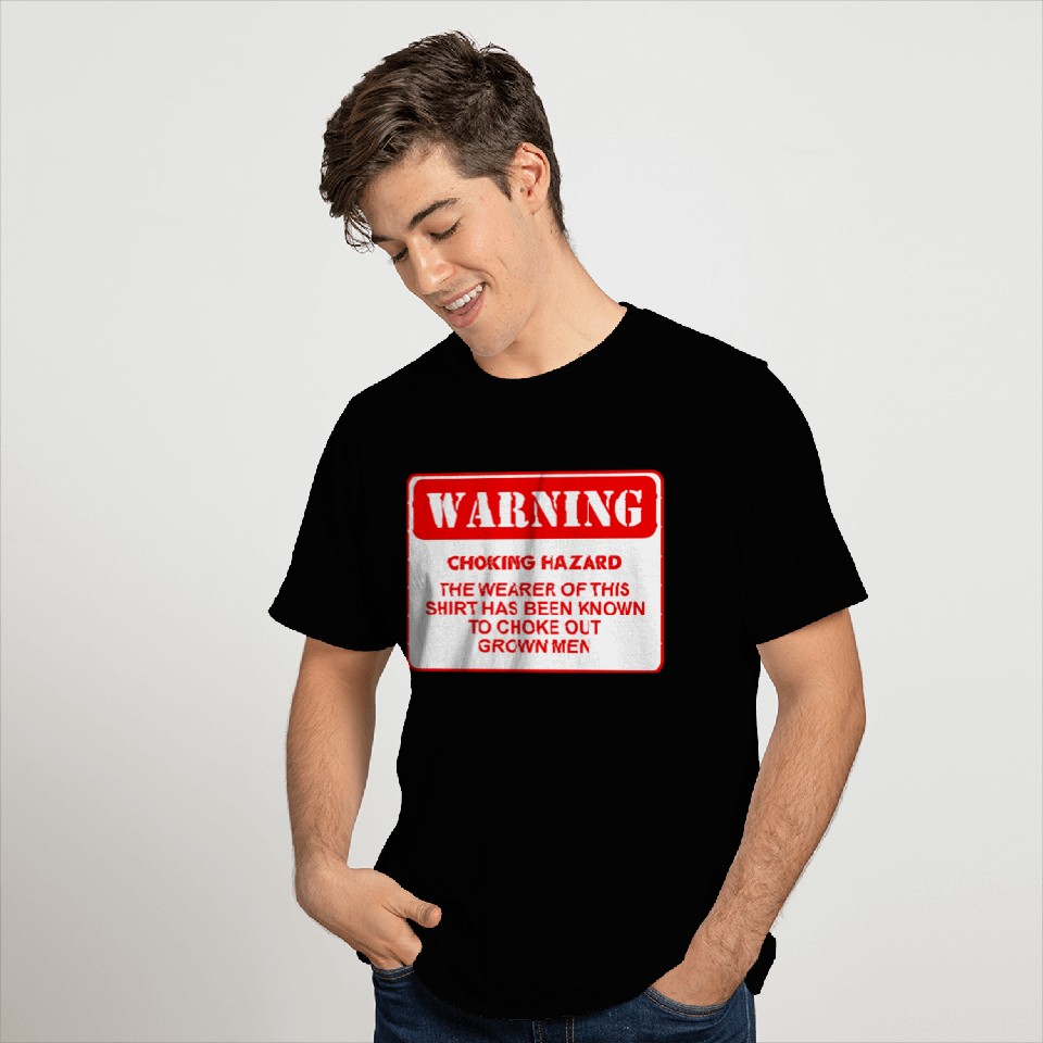 Warning Choking hazard T Shirts