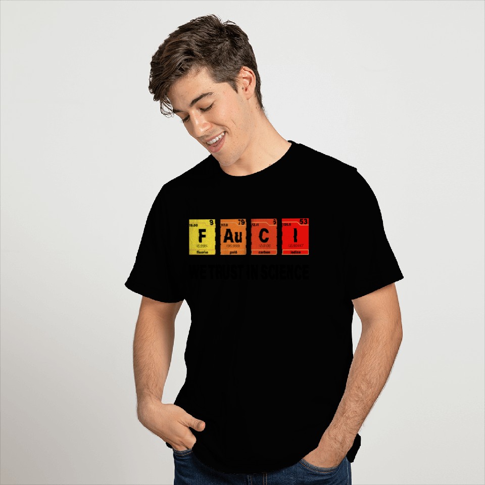 Chemistry Fauci Elements T Shirts Periodic Table F Au