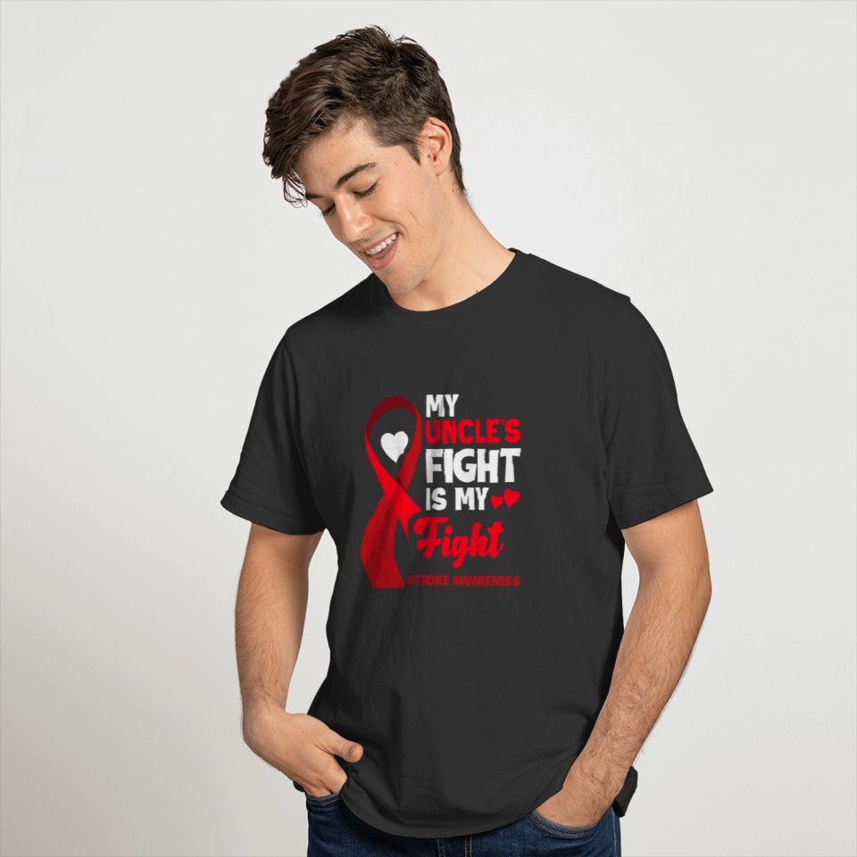 My Uncle's Fight Is My Fight Stroke Awareness T-shirt