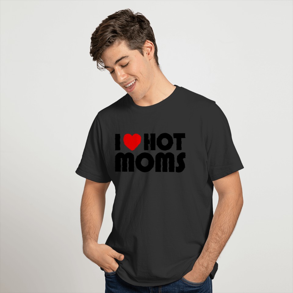 I LOVE HOT MOMS FUNNY RED HEART T Shirts