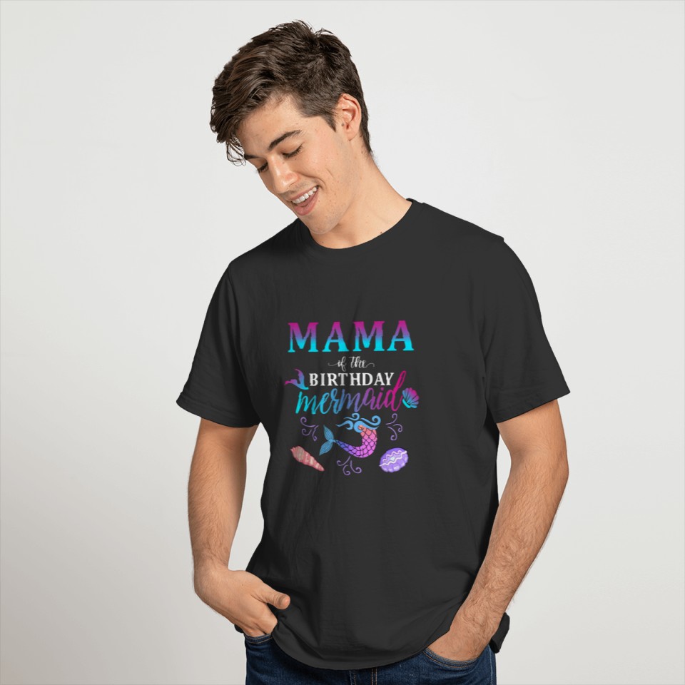 Mama Of The Birthday Mermaid Matching Family T-shirt