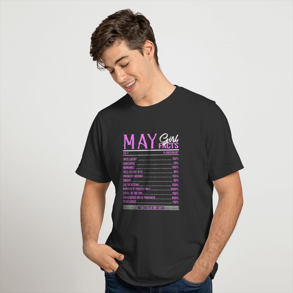 May Girls Facts – May Birthday Girl Gift T-shirt