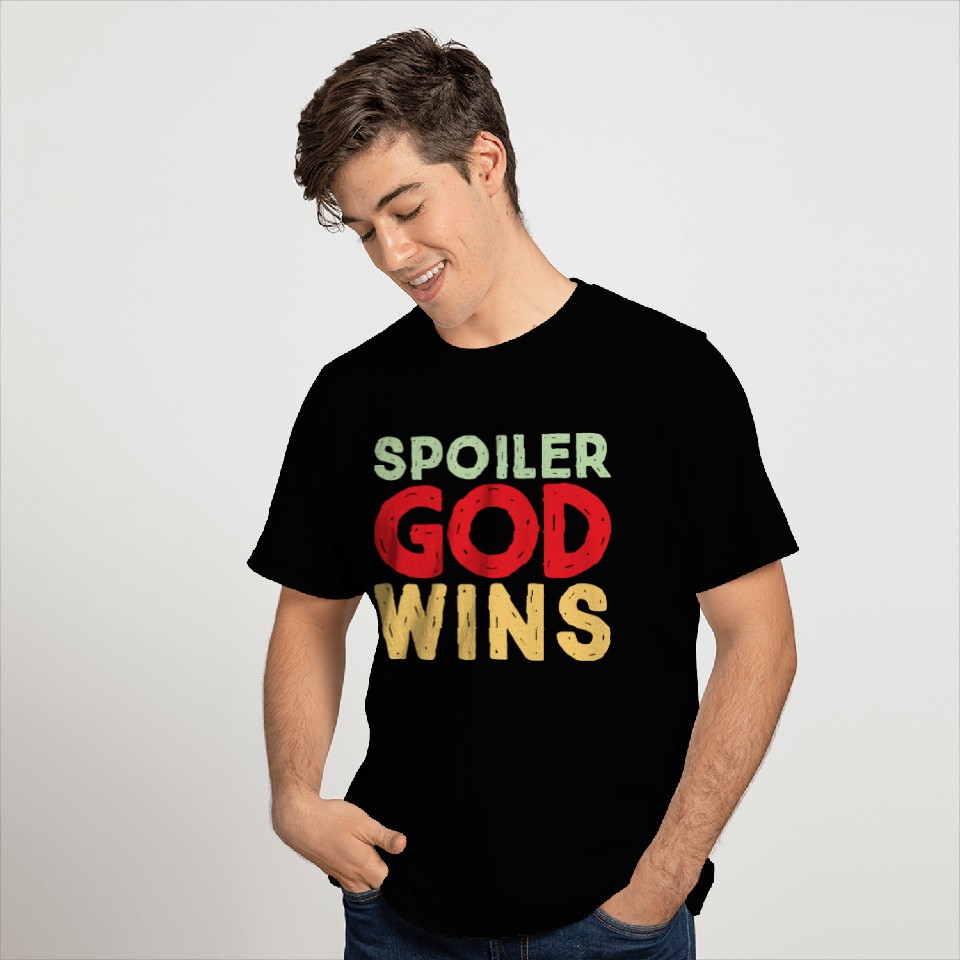 Spoiler God Wins T Shirts