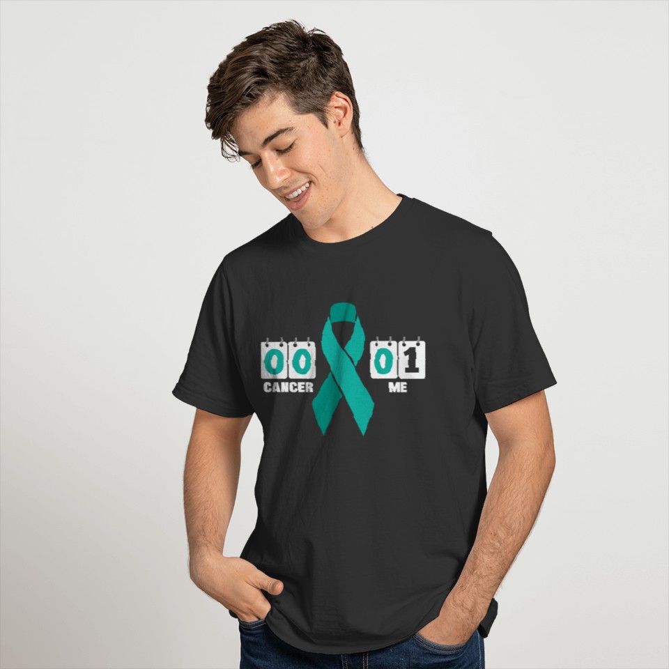 Cancer 0 me 1 teal ribbon ovarian cancer awareness T Shirts