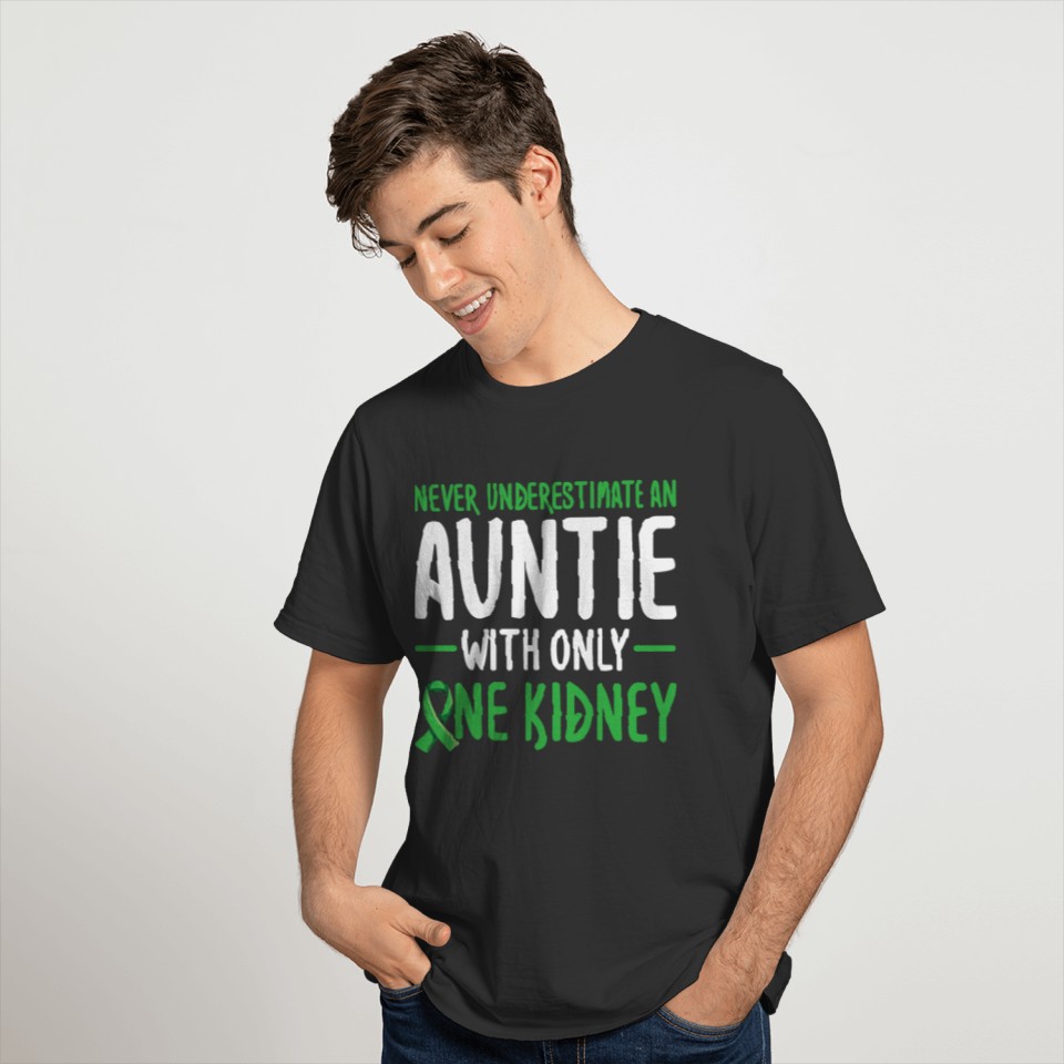 Organ Donation Design for your Kidney Donor Aunt T-shirt