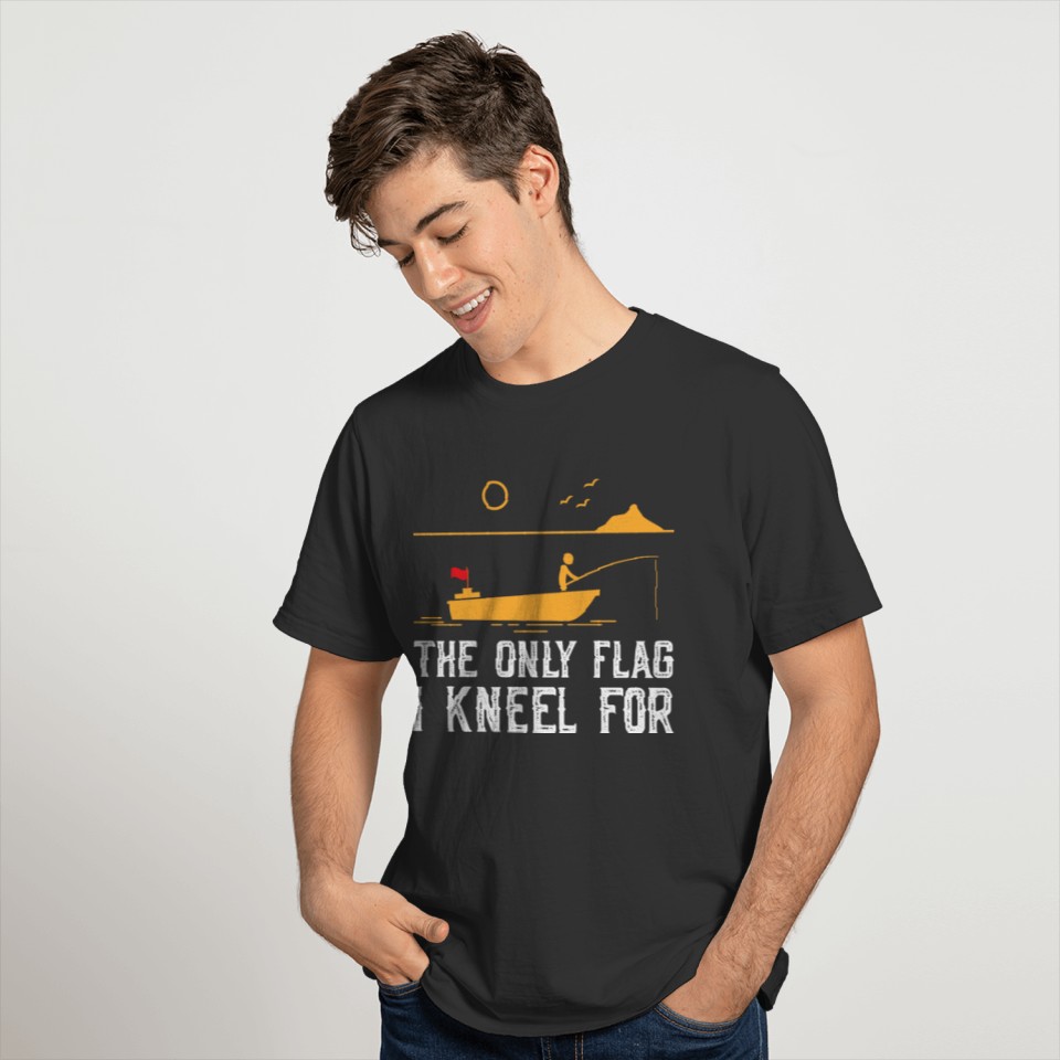 The only flag i kneel for Funny Ice Fishing T-shirt